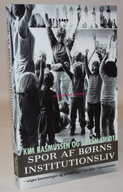 Spor af børns institutionsliv - unges beretninger…