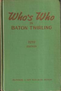 Who's Who in Baton Twirling 1959 Edition