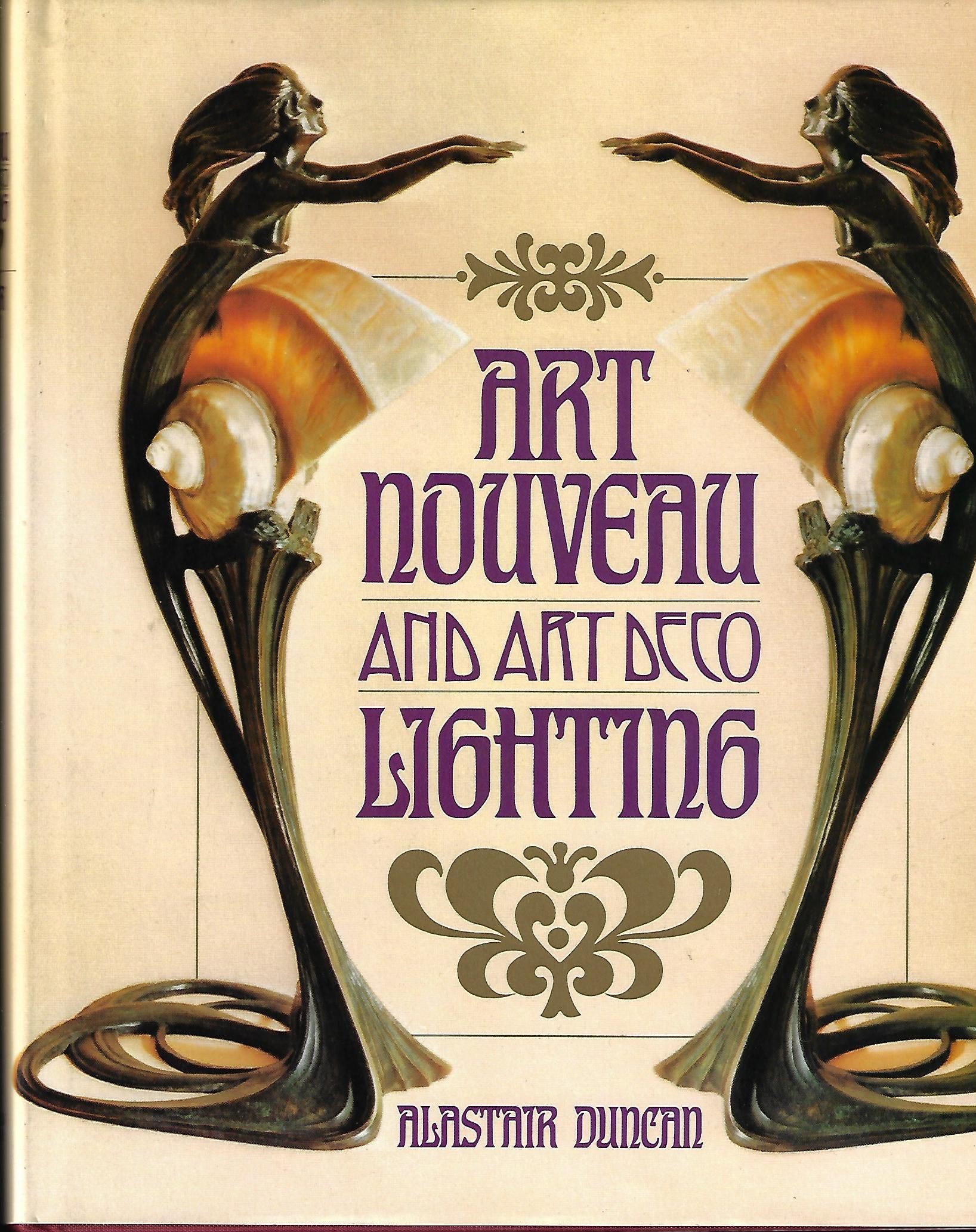 ART NOUVEAU & ART DECO アートブック Art Nouveau and Art Deco Lighting by Duncan, Alastair | Hardback