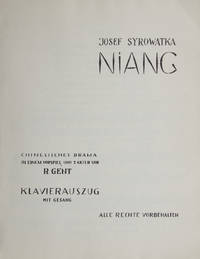 Niang Chinesisches Drama in Einem Vorspiel und 2 Akten von R. Gent Klavierauszug mit Gesang. [Piano-vocal score]