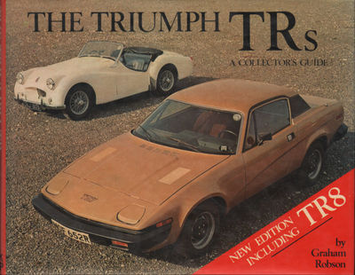 THE TRIUMPH TRs. A collector's guide.