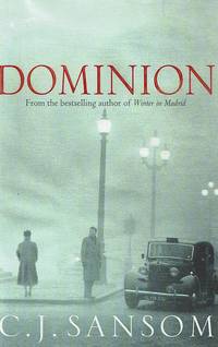 Dominion by Sansom C.J - 2012