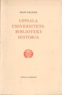 Uppsala universitetsbiblioteks historia.…