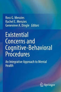 Existential Concerns and Cognitive-Behavioral Procedures: An Integrative Approach to Mental Health