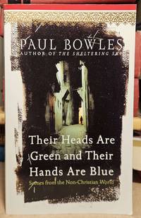 Their Heads Are Green and Their Hands Are Blue _ Scenes from the Non-Christian World