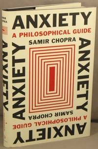 Anxiety: A Philosophical Guide.