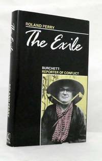 cover of The Exile Burchett: Reporter of Conflict