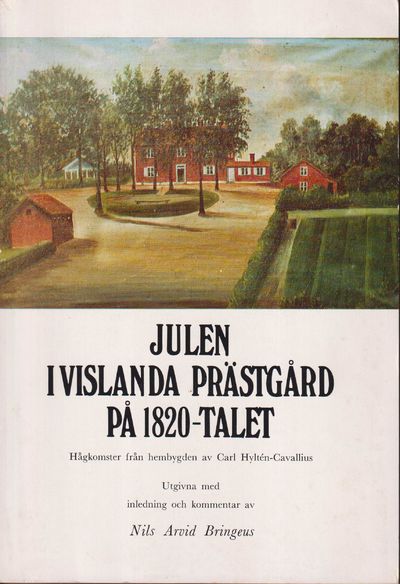 Julen i Vislanda prästgård på 1820-talet.…