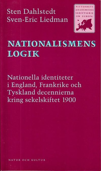 Nationalismens logik. Nationella identiterer i…