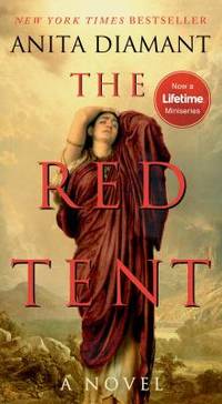 The Red Tent - 20th Anniversary Edition : A Novel