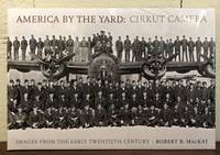 AMERICA BY THE YARD: Cirkut Camera: Images from the Early Twentieth Century