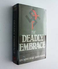 image of The Deadly Embrace: Hitler, Stalin and the Nazi-Soviet Pact, 1939-1941