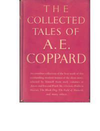 The Collected Tales of A. E. Coppard