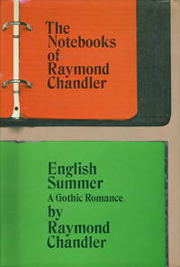 THE NOTEBOOKS OF RAYMOND CHANDLER and ENGLISH SUMMER: A Gothic Romance. by Chandler, Raymond; illustrated by Edward Gorey - (1976.)