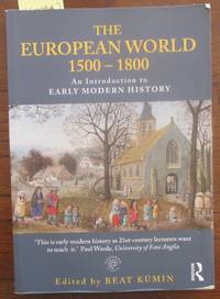 cover of European World 1500-1800, The: An Introduction to Early Modern History