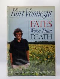 FATES WORSE THAN DEATH: AN AUTOBIOGRAPHICAL COLLAGE OF THE 1980S [Signed]