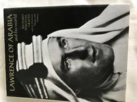 LAWRENCE OF ARABIA AND HIS WORLD