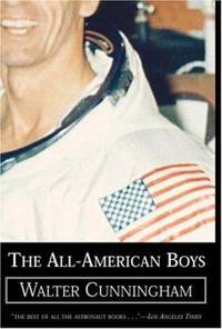 The All-American Boys by Walter Cunningham - 2004