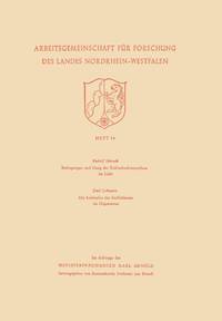 Bedingungen Und Gang Der Kohlenhydratsynthese Im Licht / Die Endstufen Des Stoffabbaues Im...