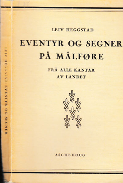 Eventyr og segner på målføre frå alle kanter av…