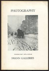 [Auction Catalog]: Swann Galleries: Photography – Thursday, May 7, 1987