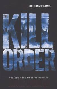 The Kill Order James Dashner