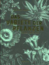 Das Varieté der Pflanzen.