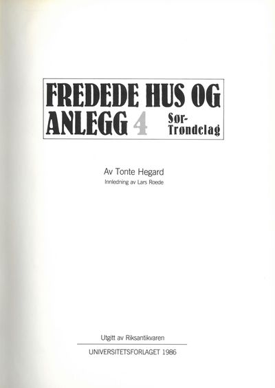 Fredede hus og anlegg 4. Sør-Trøndelag.…