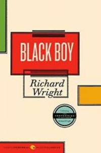 Black Boy by Richard Wright - 2008-09-06