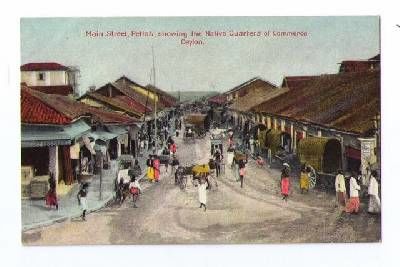 Main Street, Pettah, showing the Native Quarters…