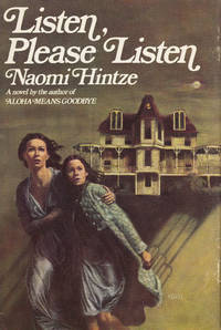 Listen, Please Listen by Naomi A. Hintze - Stated First edition - 1973 - from 3 R's Books and Antiques (SKU: R1926)