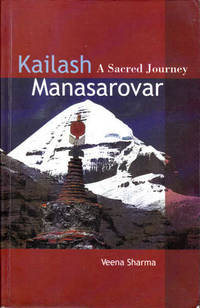 Kailash Manasarovar: A Sacred Journey