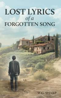 Lost Lyrics Of A Forgotten Song: a mystery drama with a heart-stopping twist