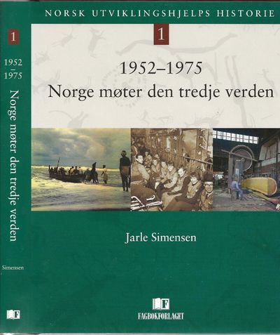 Norsk utviklingshjelps historie. 1952-1975. Norge…