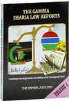The Gambia Sharia Law Reports. Volume 1, 2011. Containing some judgements and Rulings of the Cadi Appeals Panel