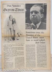 image of San Francisco Express Times, vol. 1, #43, November 13, 1968; "Sometimes even the President of the US must have to stand naked" -Bob Dylan