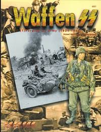 WAFFEN-SS.  (1) FORGING AN ARMY (1934-1943).  6501. by Michulec, Robert and Volstad, Ronald - 1997