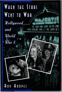 When the Stars Went to War:: Hollywood and World War II