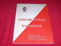 The Saskatchewan Engineer by Periodical; Motta, J.B. [Editor]