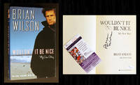 Wouldn&#039;t It Be Nice (JSA-Authenticated Signed 1st Ed) by Brian Wilson; Todd Gold - 1991