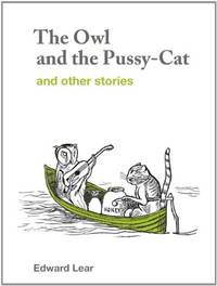 The Owl and the Pussy-cat and Other Stories