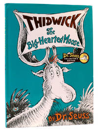 THIDWICK THE BIG HEARTED MOOSE by Dr. Seuss - 1975