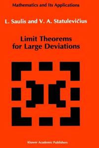 Limit Theorems for Large Deviations