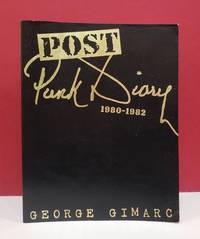 Post Punk Diary: 1980-1982 by George Gimarc | Soft cover | 1997