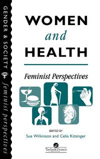 Women And Health: Feminist Perspectives