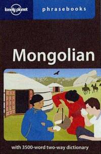 MONGOLIAN PHRASEBOOK by Anatole Dolgoff; Mary Falcon - 2008