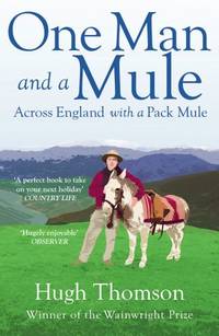 One Man and a Mule: Across England with a Pack Mule