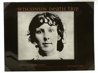 Wisconsin Death Trip by Lesy, Michael; Susman, Warren - 2000