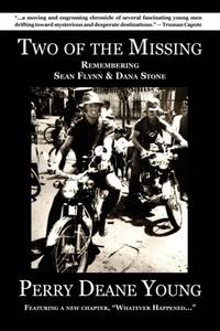 Two of the Missing: Remembering Sean Flynn and Dana Stone