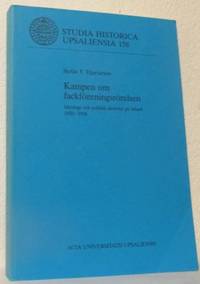 Kampen om fackföreningsrörelsen. Ideologi och…